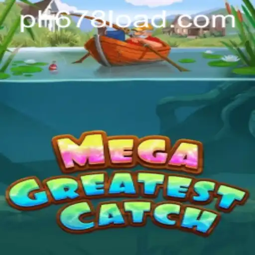 Exploring the Exciting World of MegaGreatestCatch: The New Fishing Phenomenon